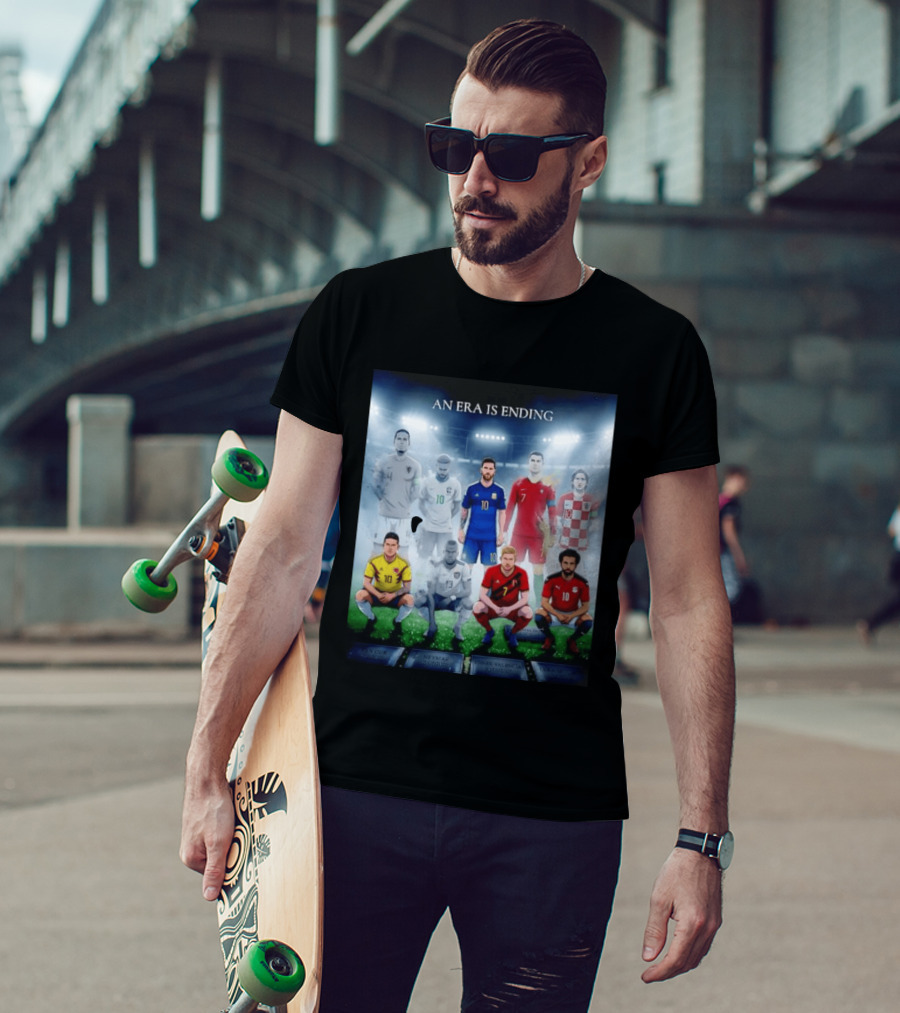 An Era Is Ending Football Legends Messi Ronaldo Neymar Modrić Salah Hazard Valencia Ramos T-Shirt
