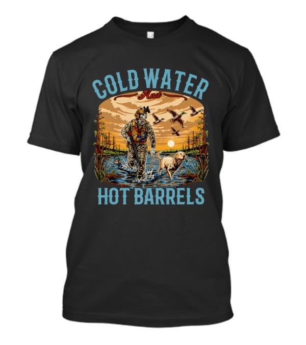 Cold Water And Hot Barrels Skeleton Hunting Ducks Scene With Dog T-Shirt