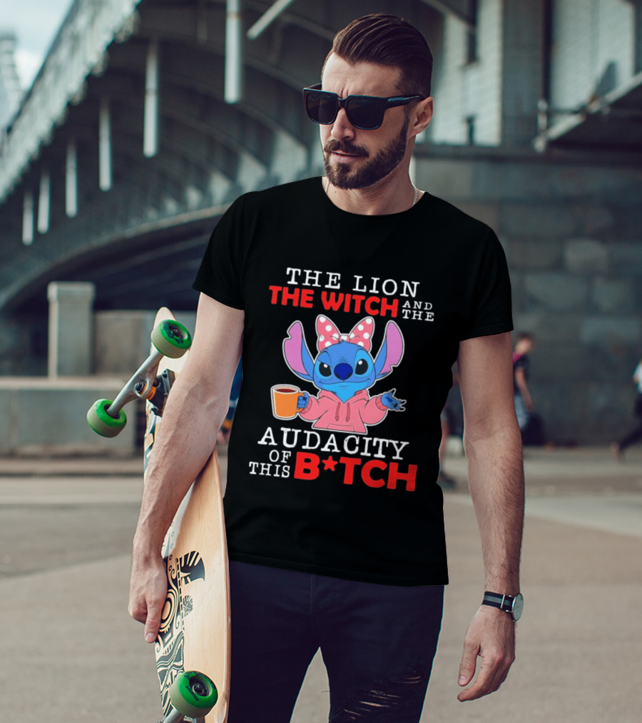 Stitch The Lion The Witch And The Audacity Of This B*tch Pink Bow Coffee T-Shirt