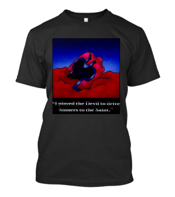 Magneto Helmet I Played The Devil To Drive Sinners To The Saint T-Shirt