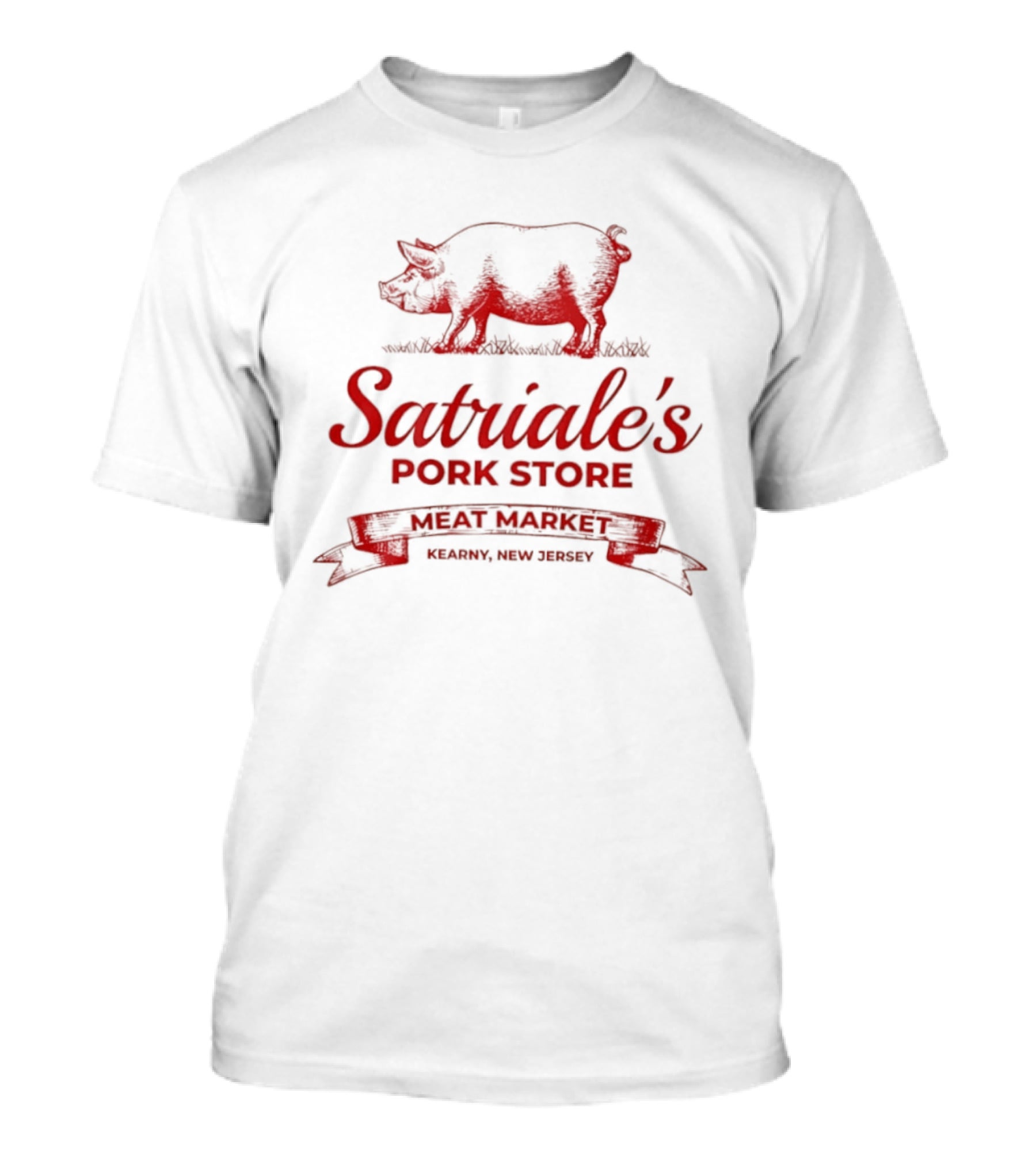 Satriale's Pork Store Meat Market Kearny New Jersey T-Shirt