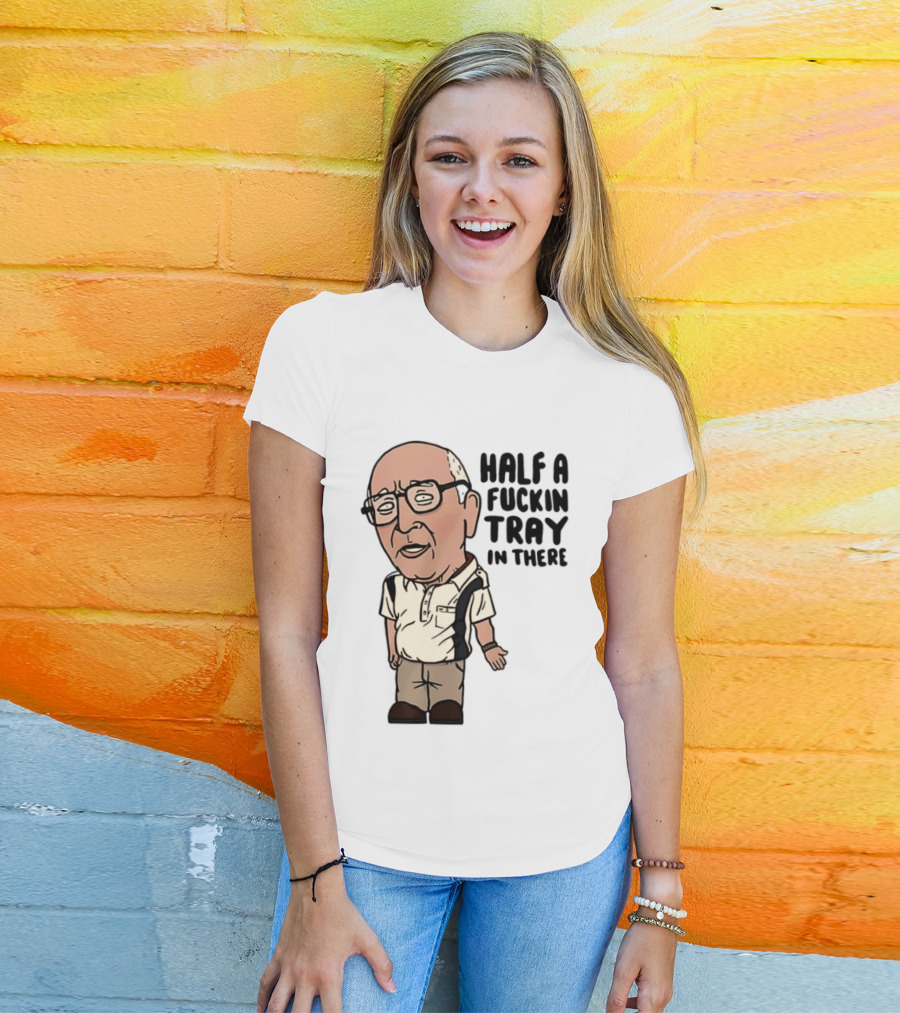 The Sopranos Uncle Junior Half A Fuckin Tray In There Cartoon T-Shirt