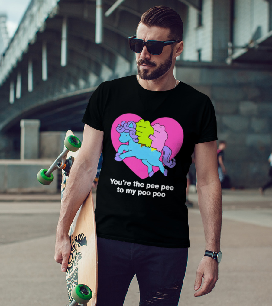 You're The Pee Pee To My Poo Poo Heart Horse T-Shirt