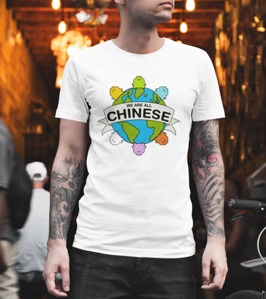 We Are All Chinese Frog Earth Globe Diversity T-Shirt