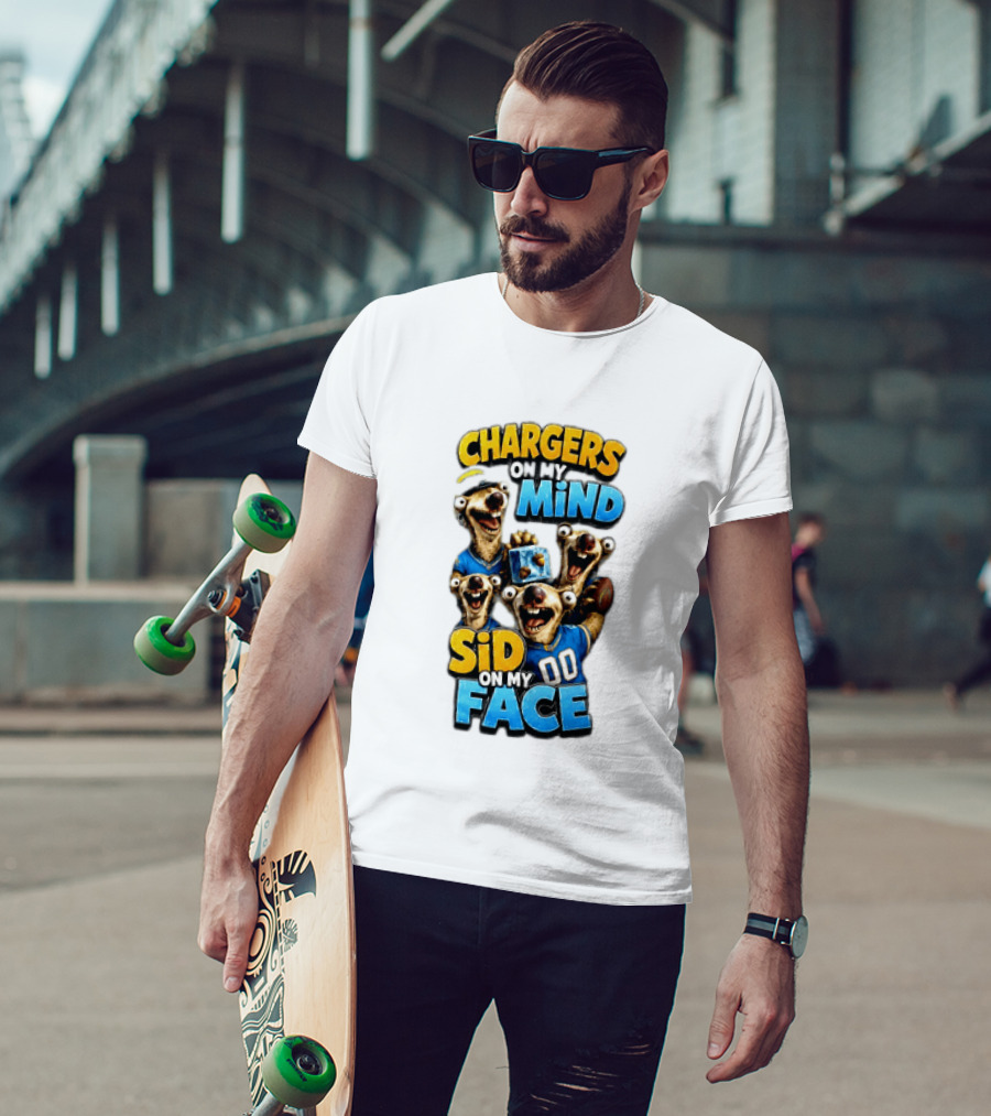Los Angeles Chargers Sid On My Mind Football Fan Humor T-Shirt