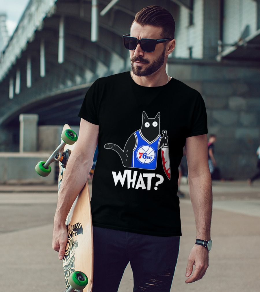 Philadelphia 76ers Cat Holding Knife WHAT Halloween T-Shirt