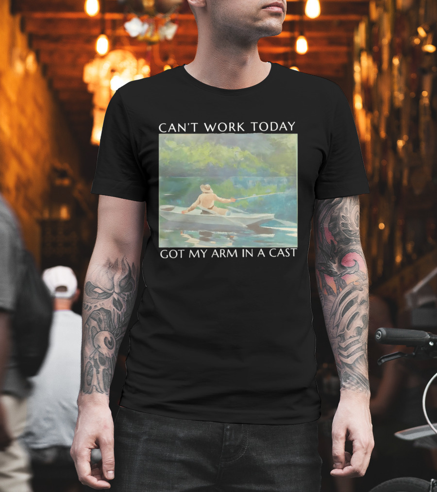 Can't Work Today Got My Arm In A Cast Fishing Boat Scenic T-Shirt