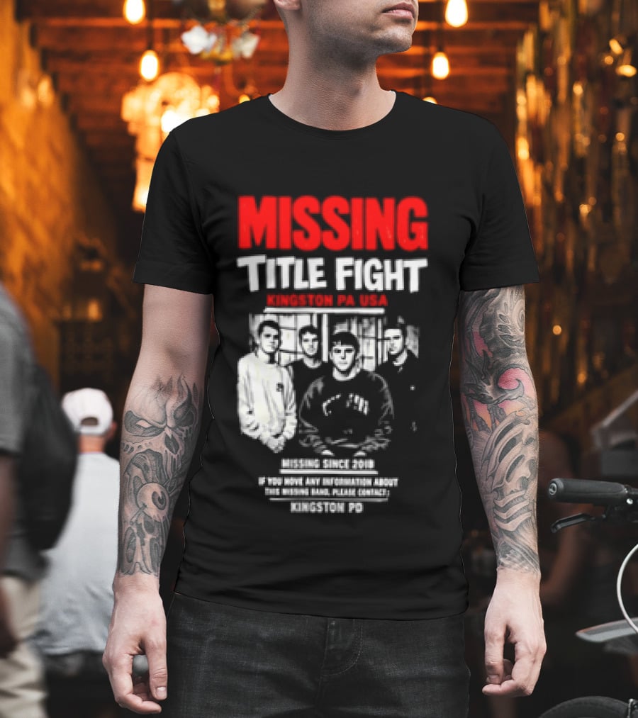 Missing Title Fight Kingston PA USA 2018 Iconic Band Event T-Shirt