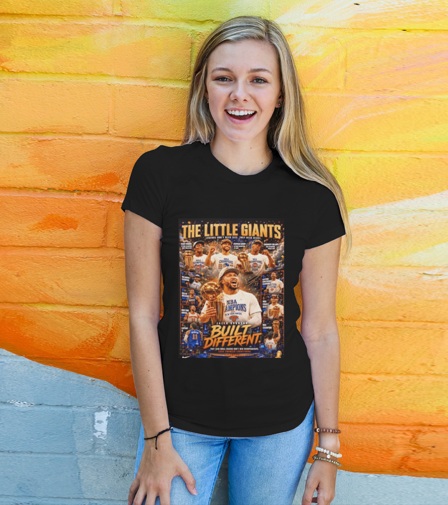 The Little Giants Jalen Brunson NBA Champions Built Different Legends Of New York Knicks T-Shirt