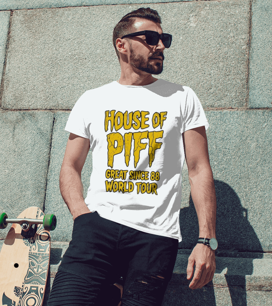 House Of PIFF Great Since 88 World Tour T-Shirt