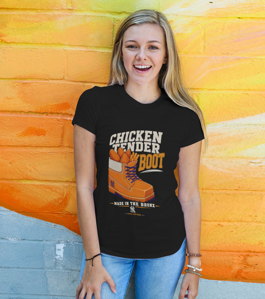 Chicken Tender Boot Made In The Bronx Yankees T-Shirt