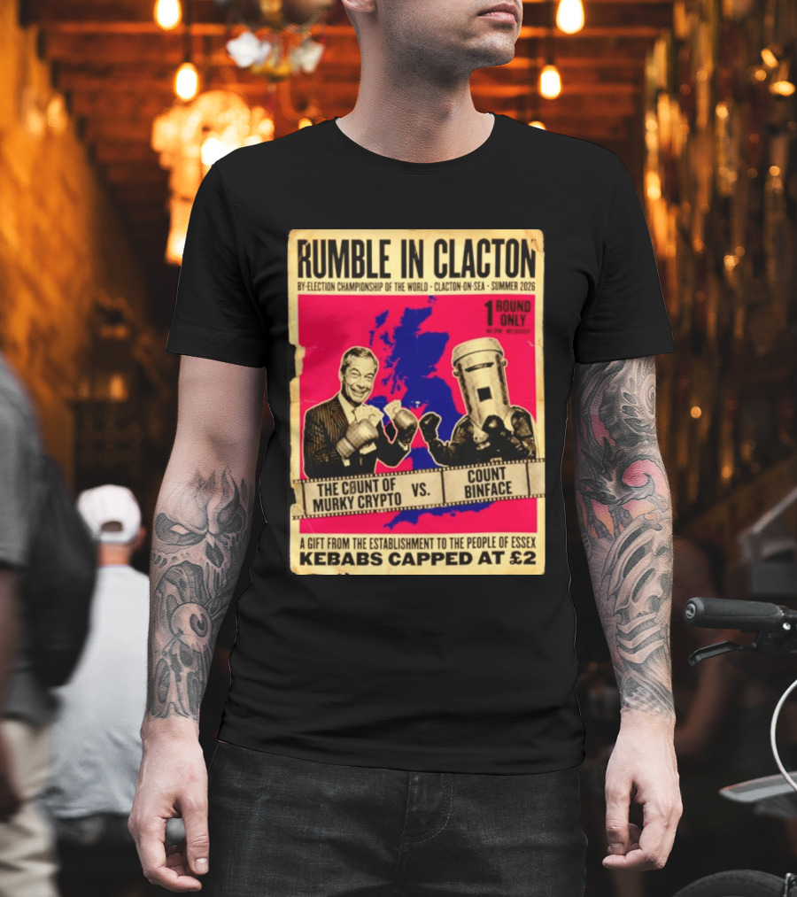 Rumble In Clacton By Election Championship Count Of Murky Crypto Vs Count Binface Summer 2026 T-Shirt