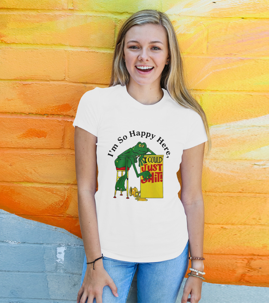 I'm So Happy Here I Could Just Shit Frog T-Shirt