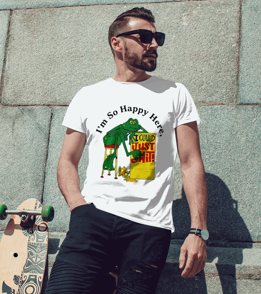 I'm So Happy Here I Could Just Shit Frog T-Shirt