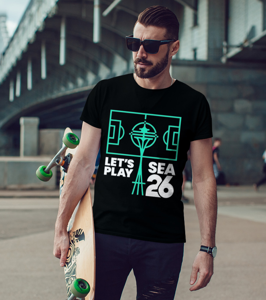 Let's Play Sea 26 Seattle Matchday Space Needle Soccer Field T-Shirt