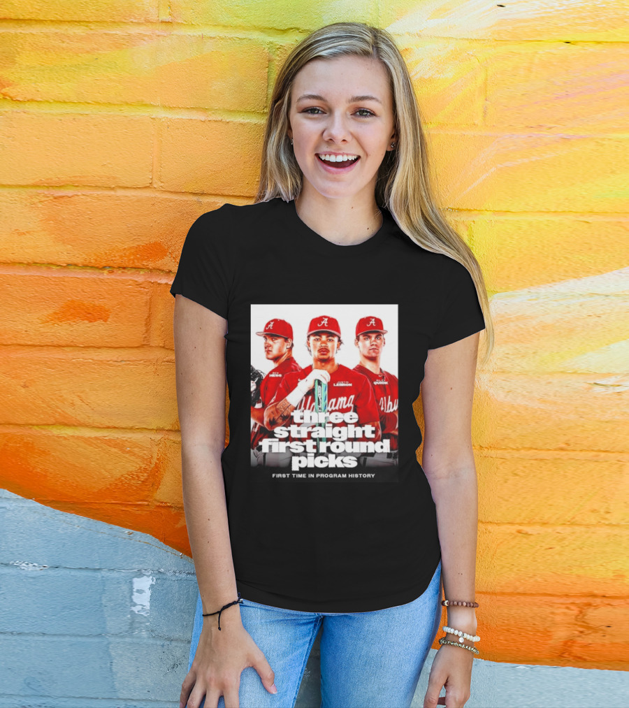Ben Hess Justin Lebron Riley Quick Alabama Three Straight First Round Picks First Time In Program History T-Shirt