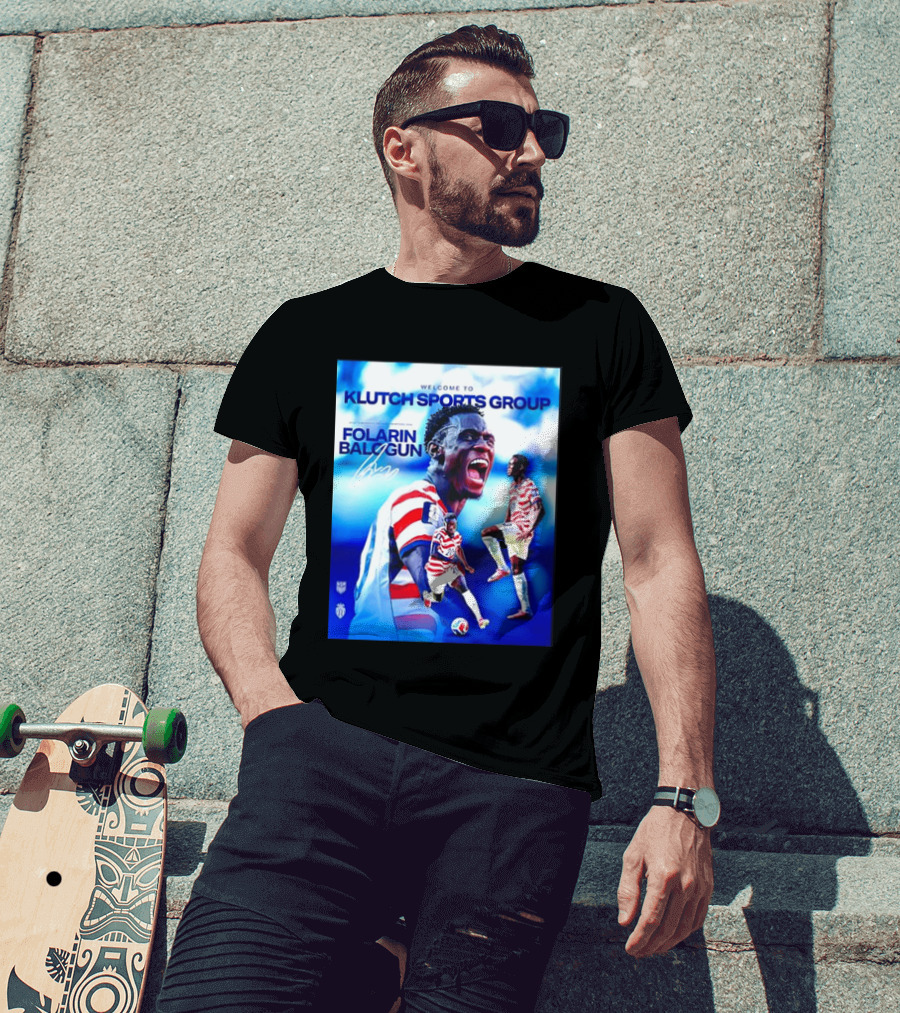Folarin Balogun USMNT Monaco Welcome To Klutch Sports Group T-Shirt