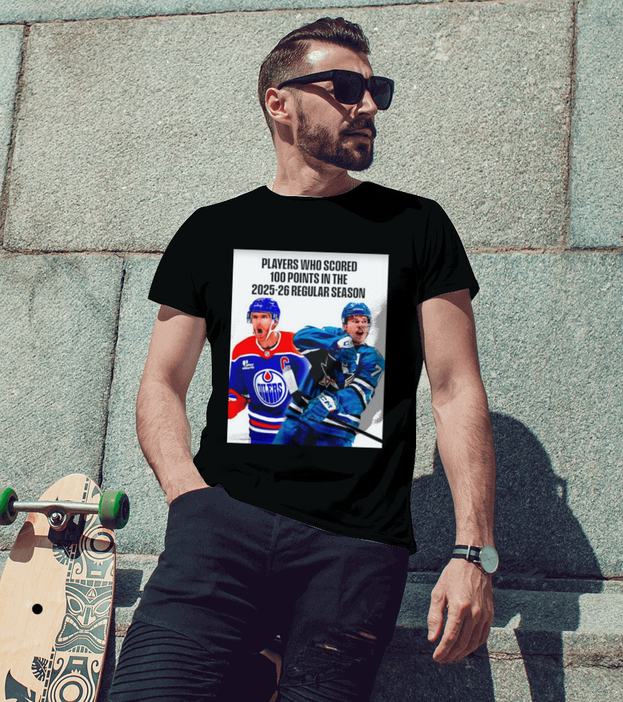 Edmonton Oilers San Jose Sharks 100 Points 2025 26 Regular Season Players T-Shirt