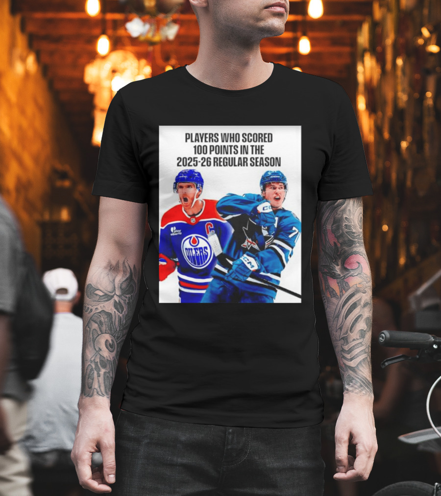Edmonton Oilers San Jose Sharks 100 Points 2025 26 Regular Season Players T-Shirt