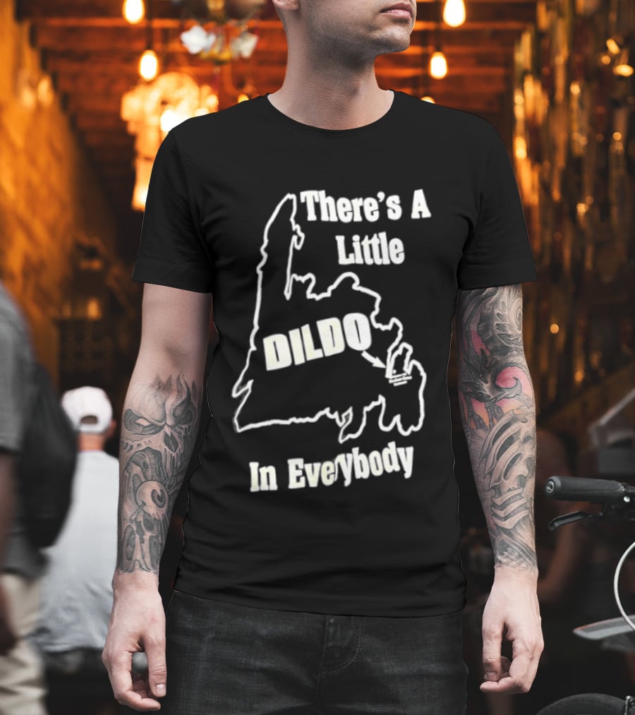 There's A Little Dildo In Everybody Map T-Shirt