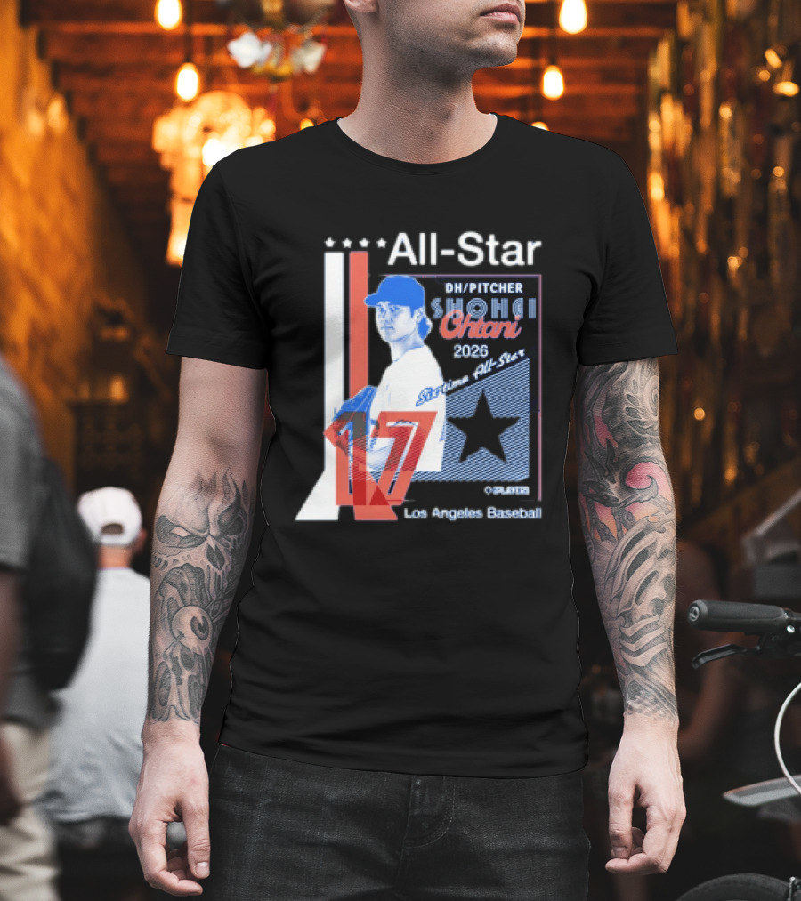 Shohei Ohtani 17 Los Angeles Baseball Six Time All Star 2026 Pitcher MLB T-Shirt