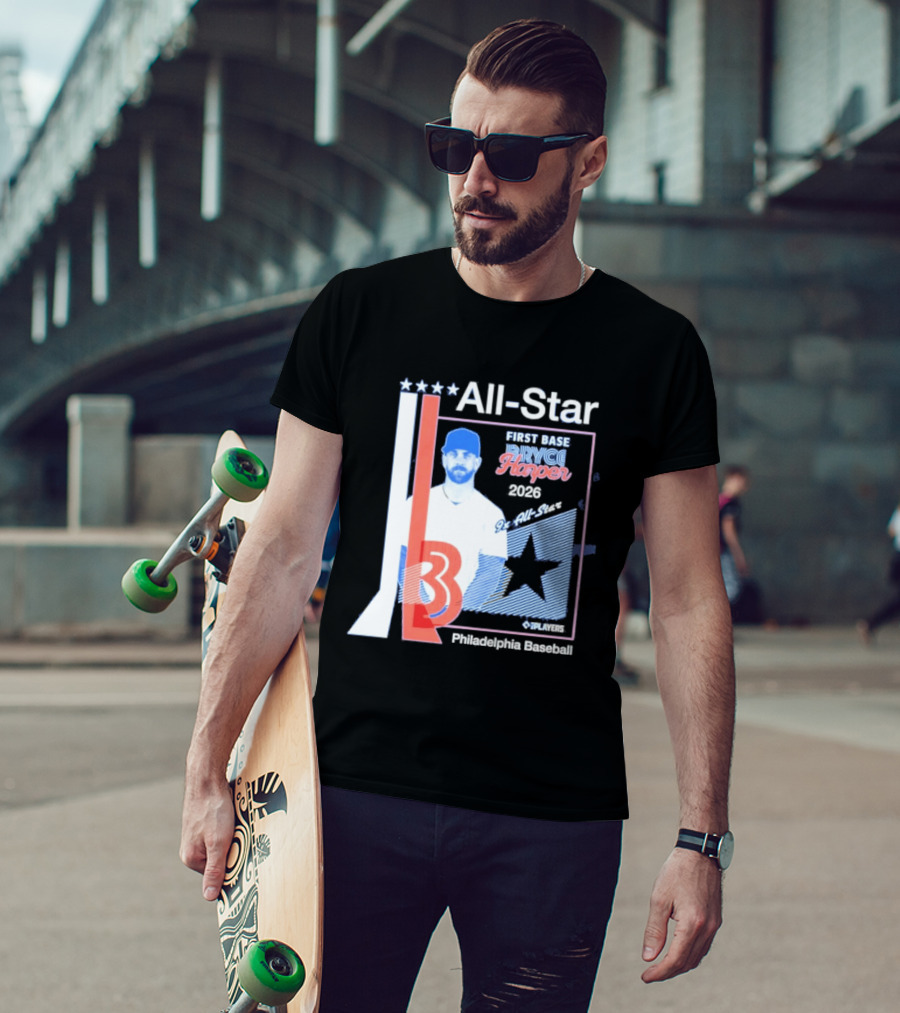 All Star Bryce Harper First Base 9x All Star 2026 Philadelphia Baseball T-Shirt