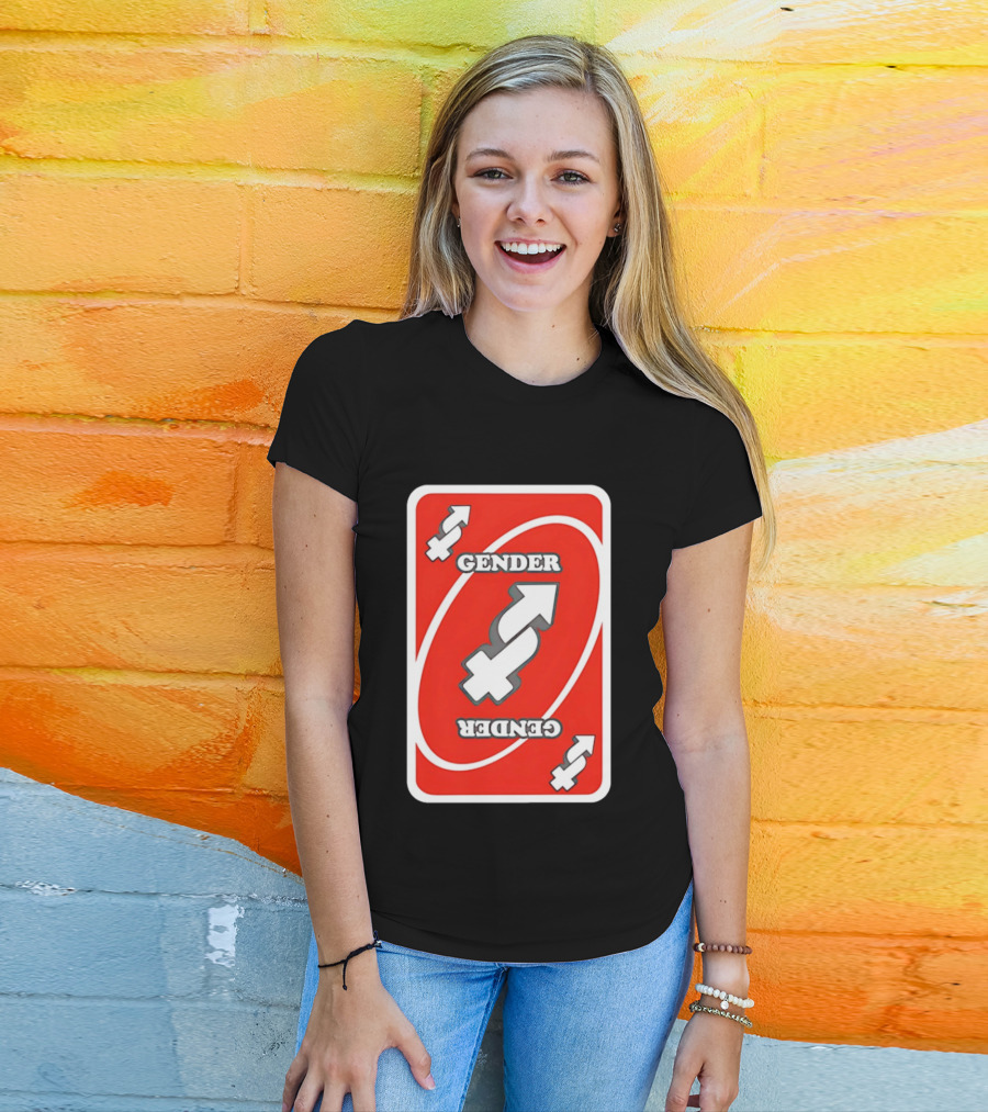 Gender Uno Reverse Card T-Shirt