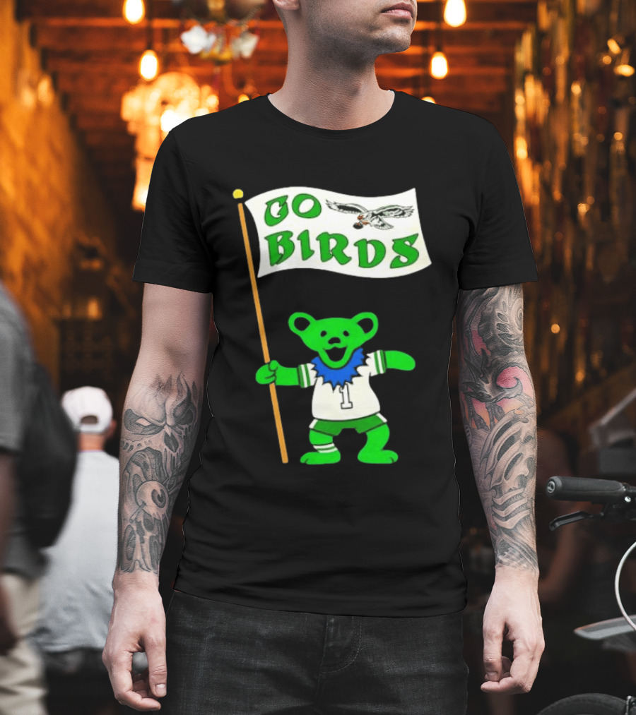 Grateful Dead Dancing Bear Philadelphia Eagles Go Birds Football T-Shirt