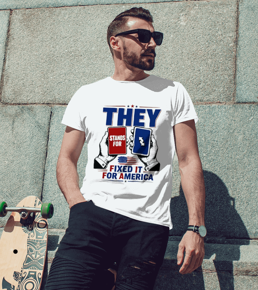 THEY Stands For Fixed It For America UNO Card T-Shirt