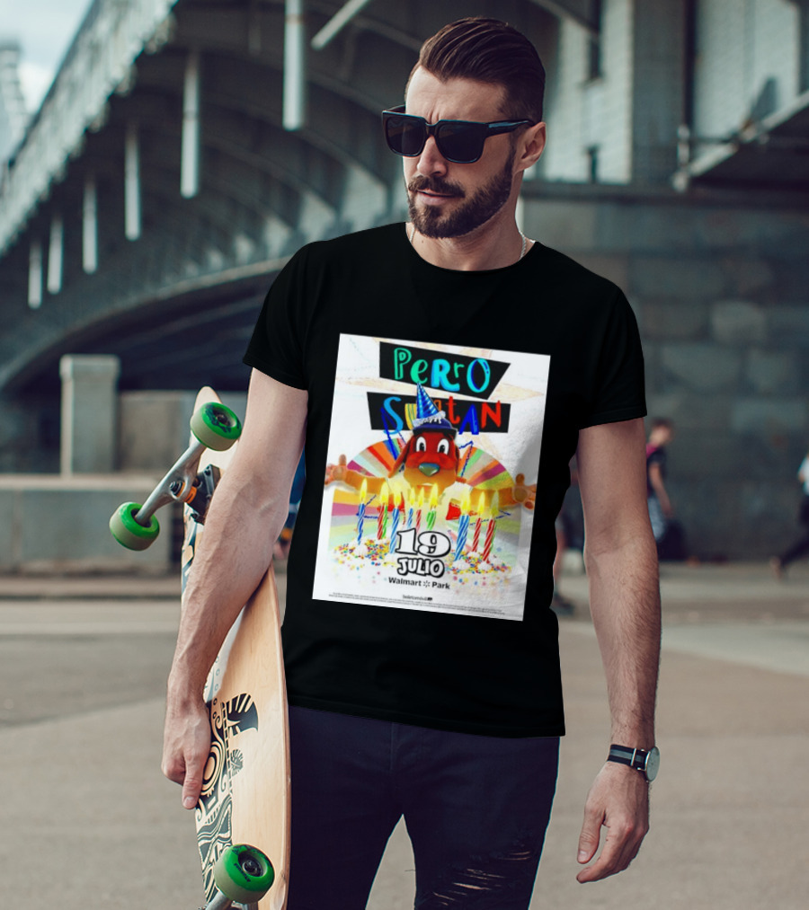 Perro Sultan Birthday Event 19 Julio Walmart Park Celebration T-Shirt
