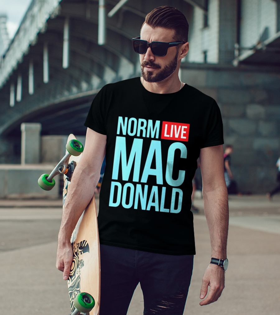 Norm Live Macdonald Patchez111 Norm Live Macdonald T-Shirt