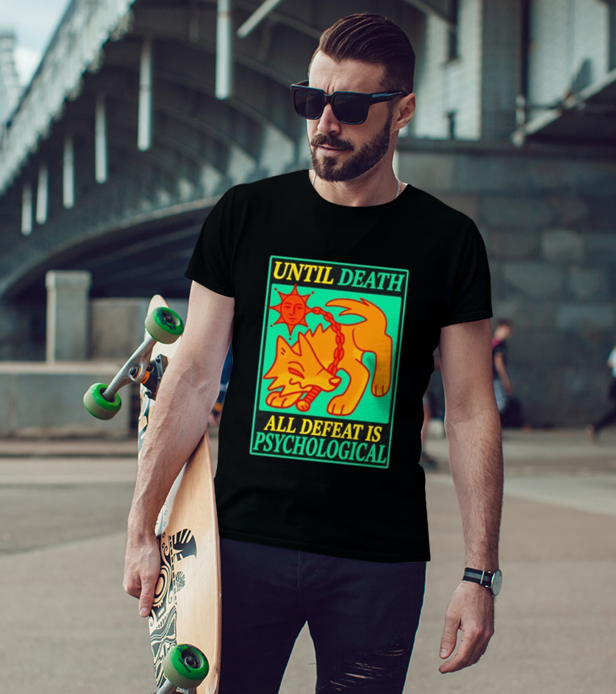 Until Death All Defeat Is Psychological Wolf And Sun Motif T-Shirt
