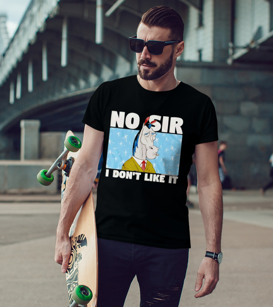 No Sir I Don't Like It Horse Cartoon Catchphrase 90s Nostalgia T-Shirt
