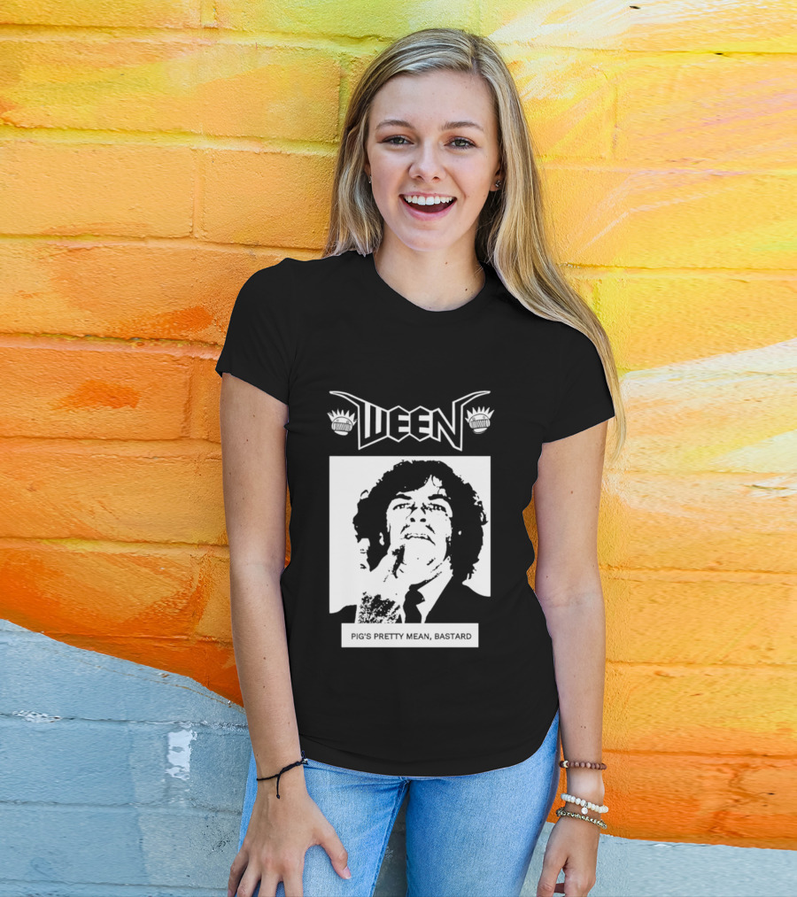 Ween Pig's Pretty Mean Bastard T-Shirt