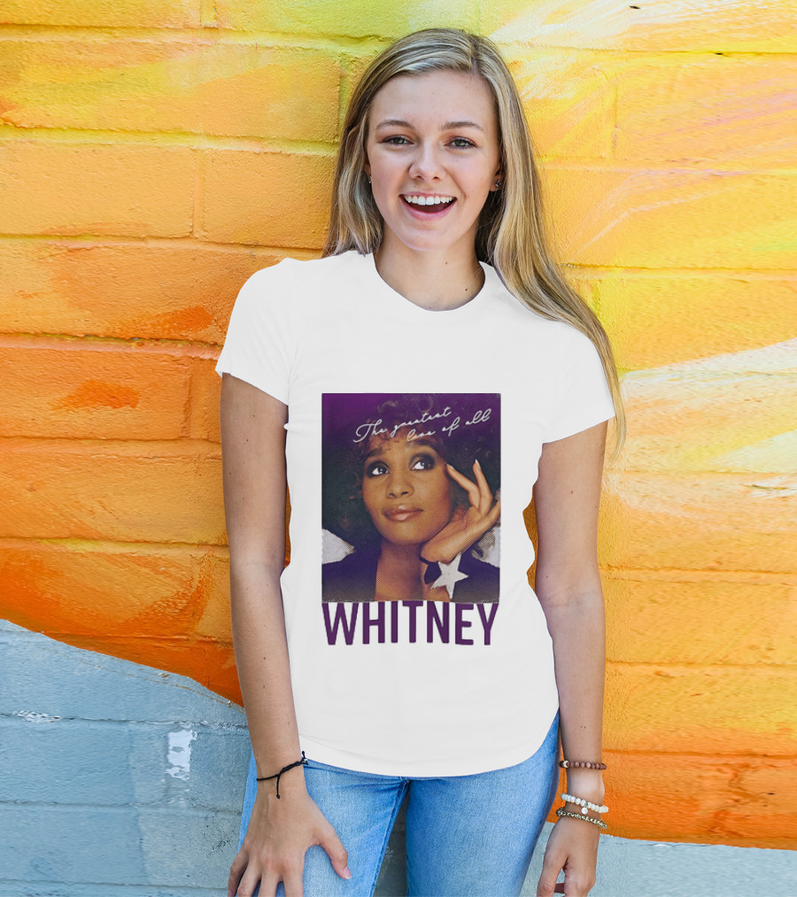 Whitney Houston The Greatest Love Of All T-Shirt