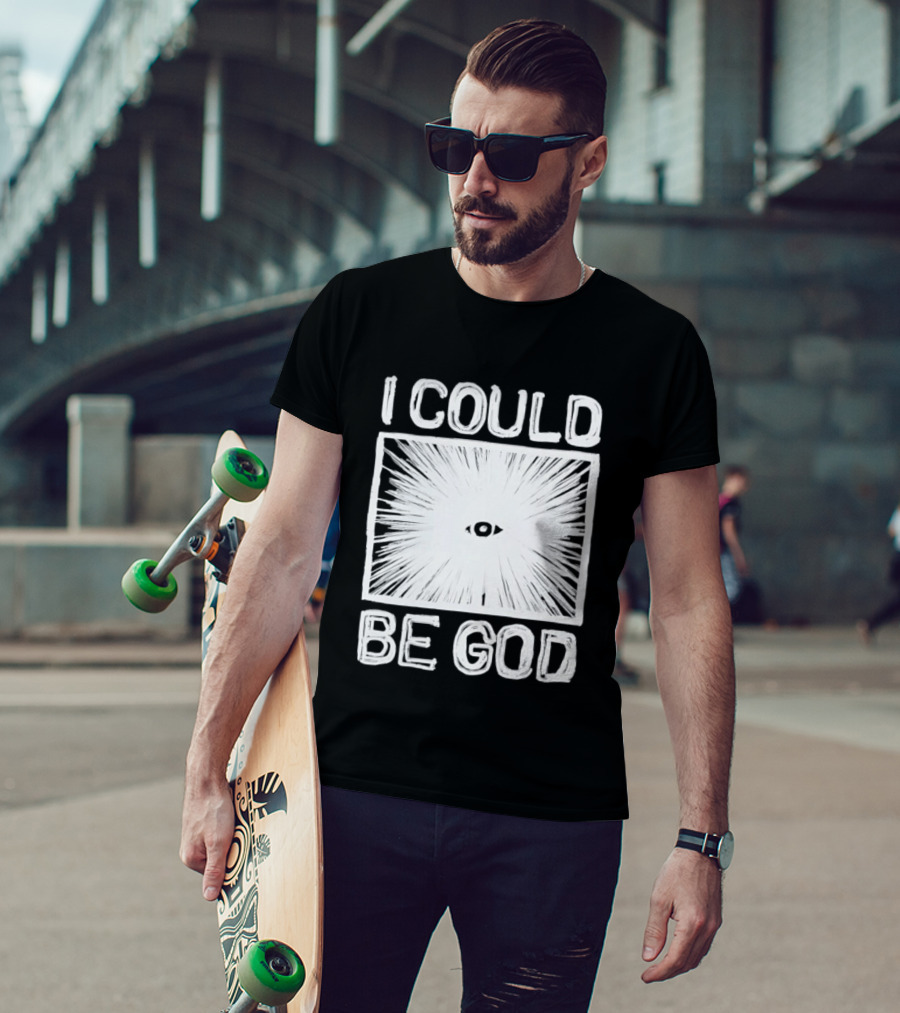 I Could Be God Minimalist Radiant Eye T-Shirt