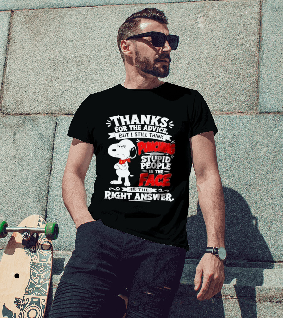 Snoopy Punching Stupid People In The Face Thanks For The Advice T-Shirt