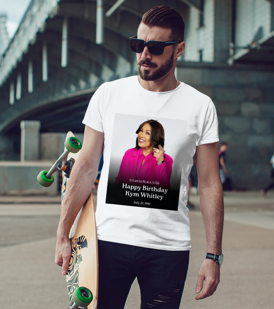 Atlanta Black Star Happy Birthday Kym Whitley July 21 1961 T-Shirt