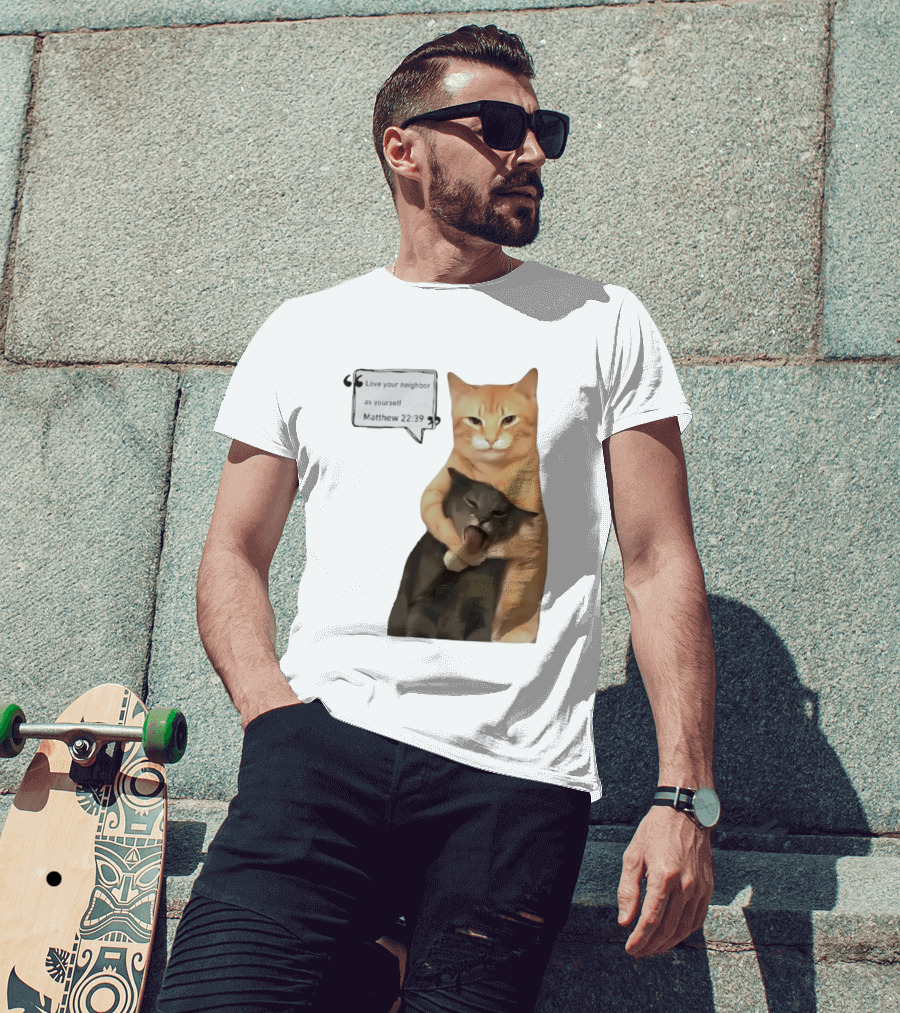 Cats Love Your Neighbor As Yourself Matthew 22:39 Hugging Cats T-Shirt