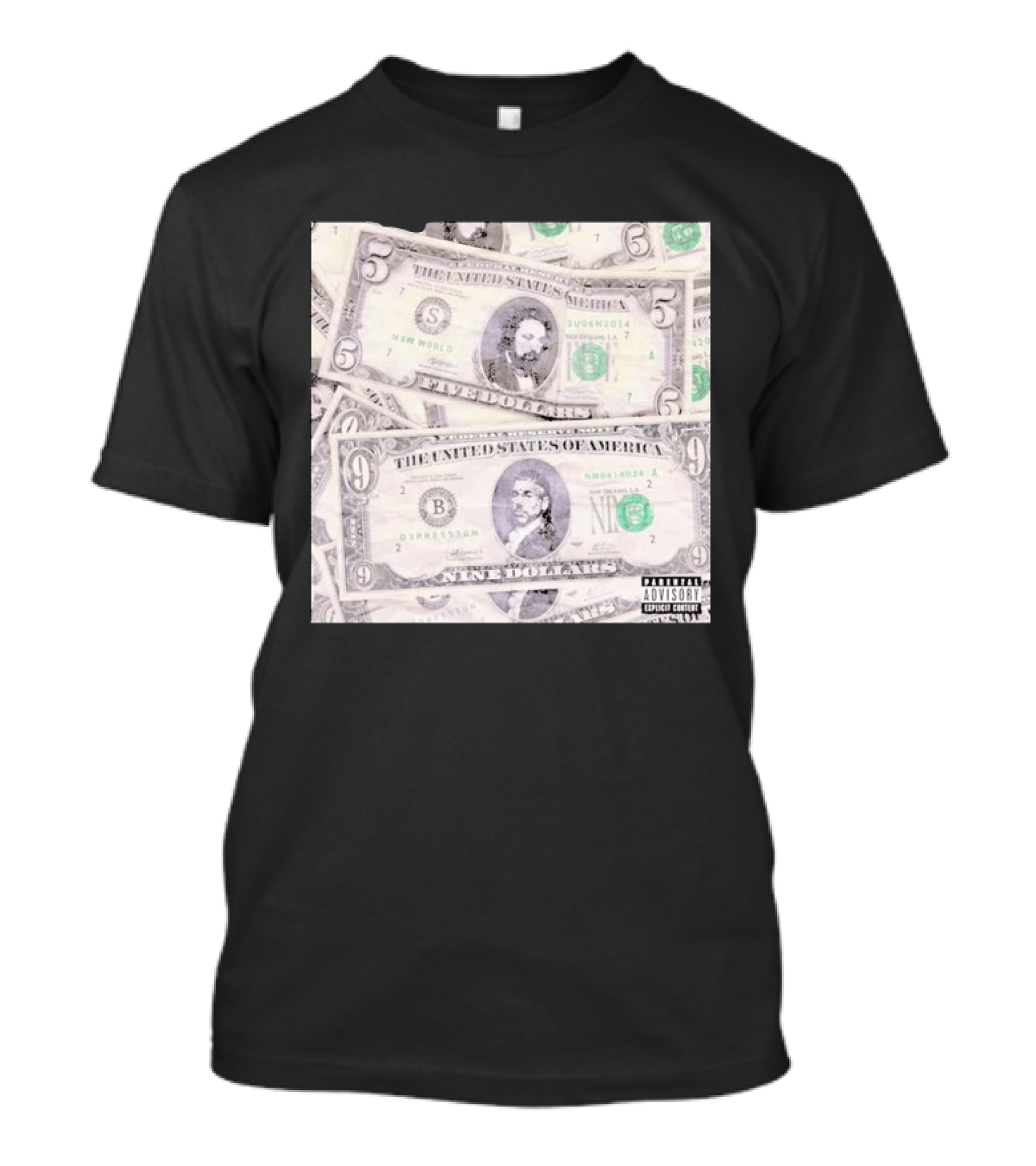 New World Depression Parody Dollar Bills Explicit Content T-Shirt
