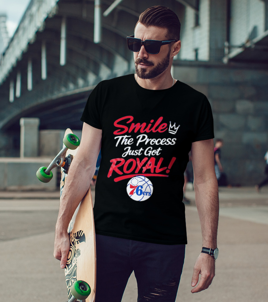 Philadelphia 76ers Smile The Process Just Get Royal Basketball Team T-Shirt