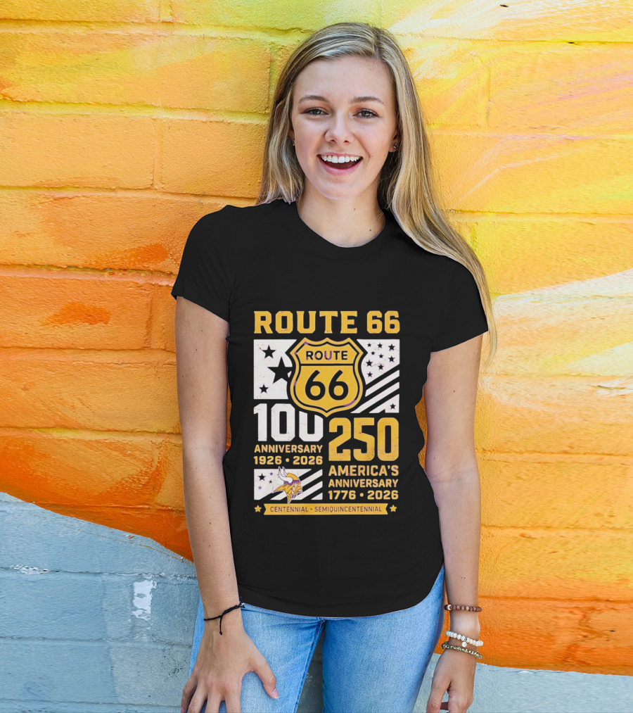 Route 66 Centennial 100th Anniversary 1926 2026 And America's 250th Anniversary 1776 2026 Minnesota Vikings T-Shirt
