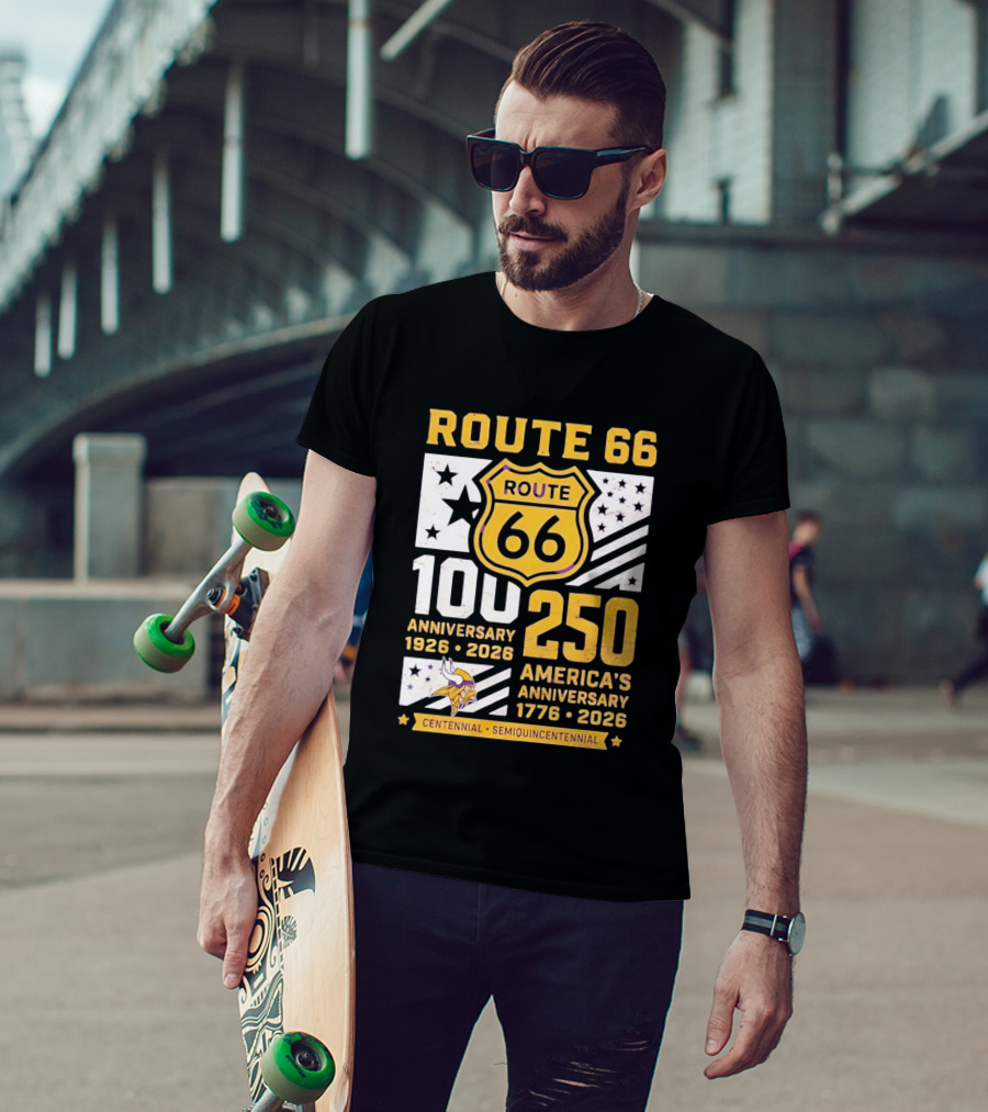 Route 66 Centennial 100th Anniversary 1926 2026 And America's 250th Anniversary 1776 2026 Minnesota Vikings T-Shirt