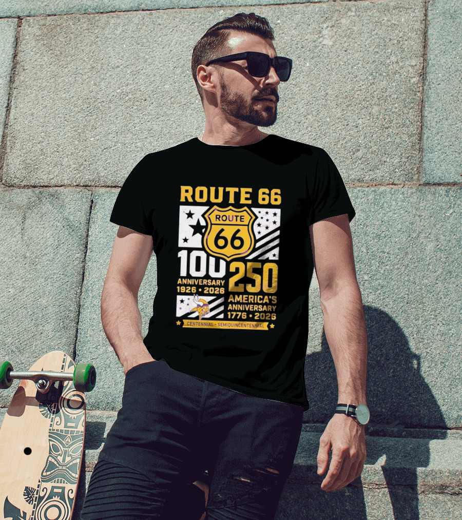 Route 66 Centennial 100th Anniversary 1926 2026 And America's 250th Anniversary 1776 2026 Minnesota Vikings T-Shirt