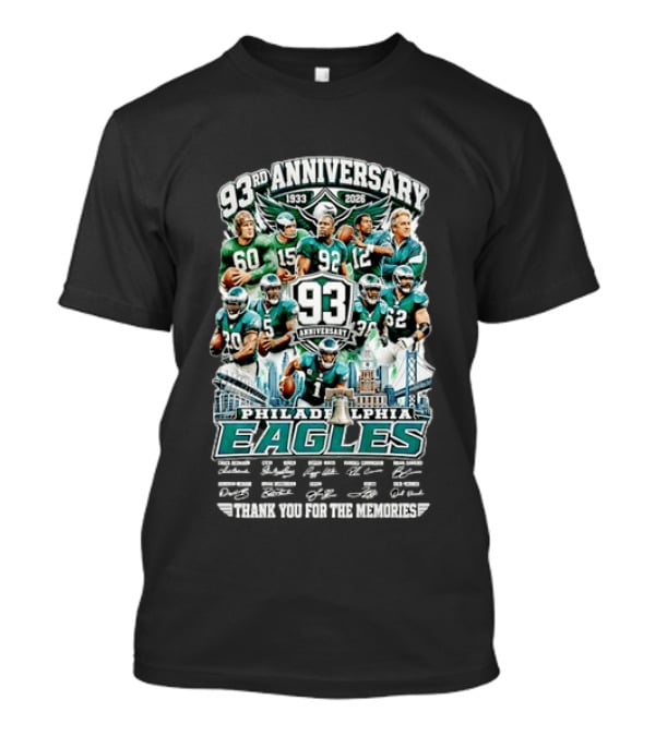 Philadelphia Eagles 93rd Anniversary 1933 2026 Thanks For The Memories With Signatures T-Shirt