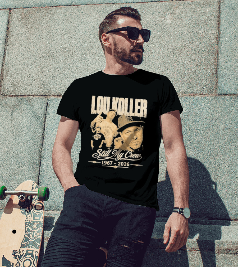 Lou Koller 1967 2026 Still My Crew T-Shirt