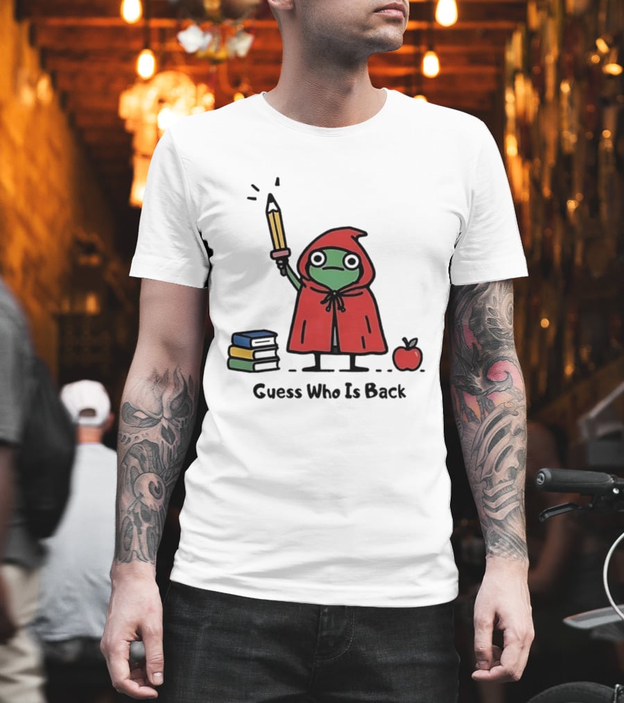 Guess Who Is Back Frog In Red Cape With Pencil Books And Apple T-Shirt