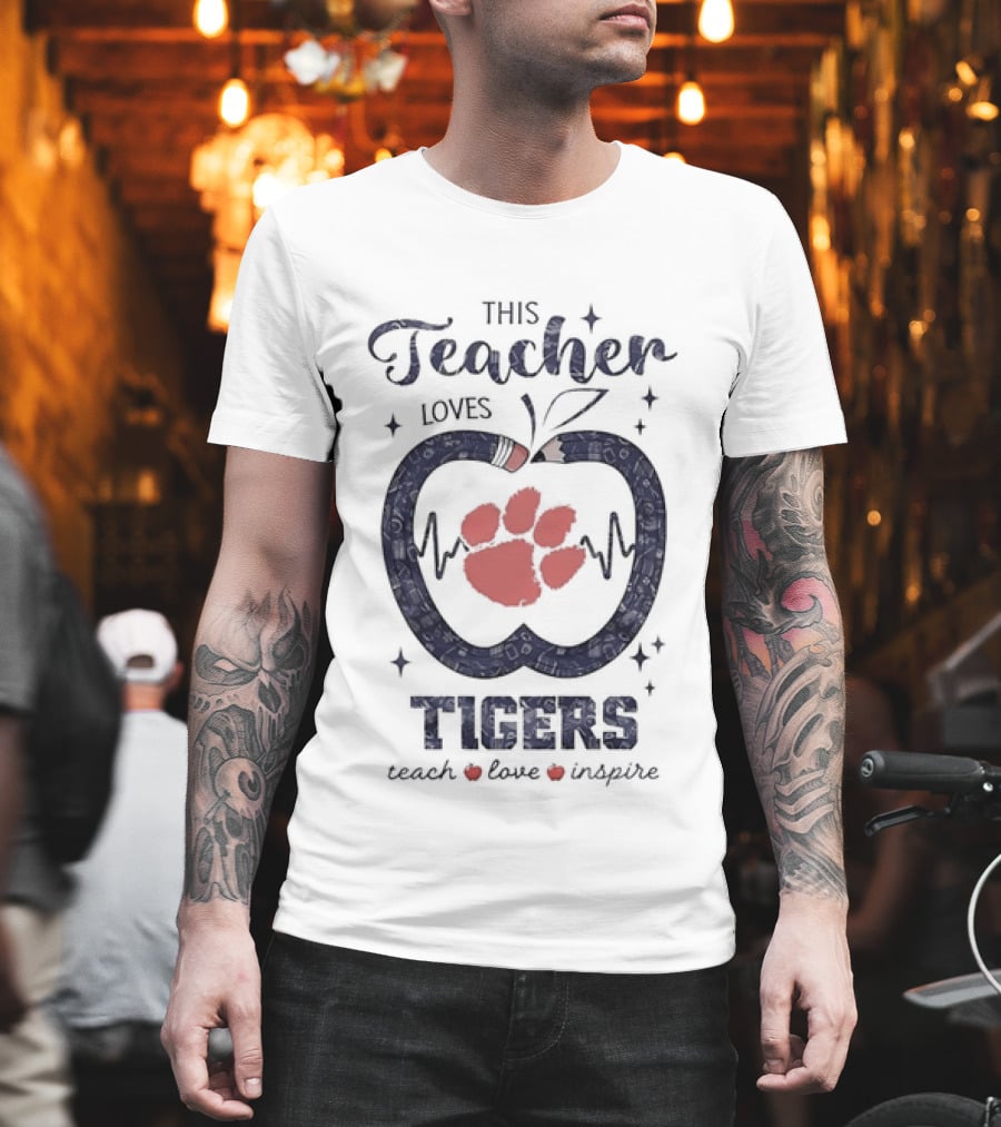 This Teacher Loves Tigers Teach Love Inspire Clemson Paw T-Shirt