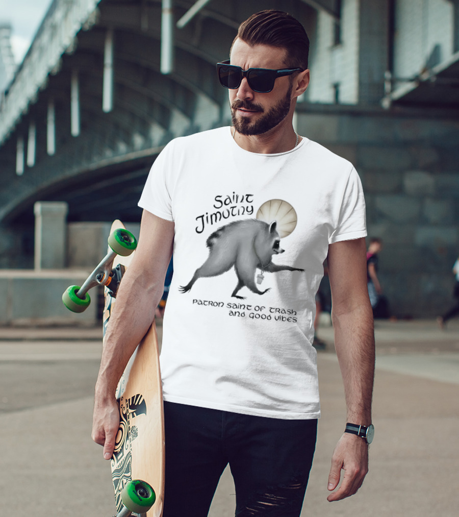 Saint Jimothy Patron Saint Of Trash And Good Vibes Funny Bear Aureole T-Shirt