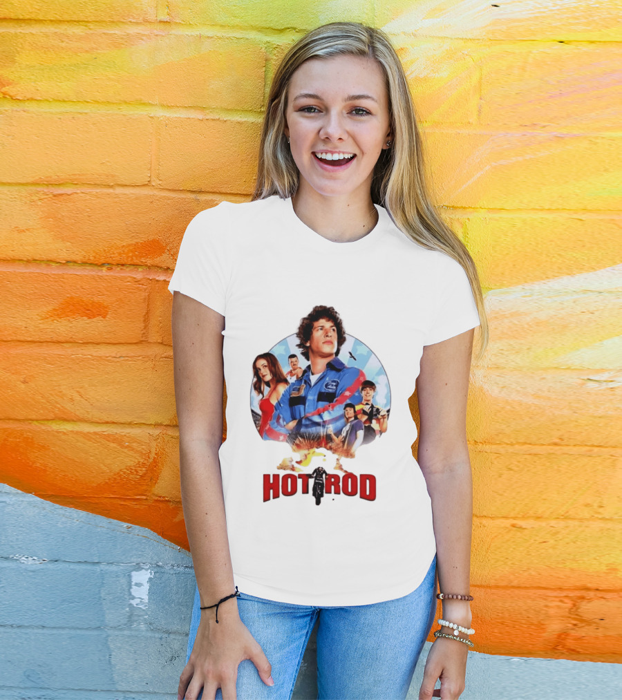 Smack Destiny In The Face Hot Rod Movie Stuntman Comedy Cast T-Shirt